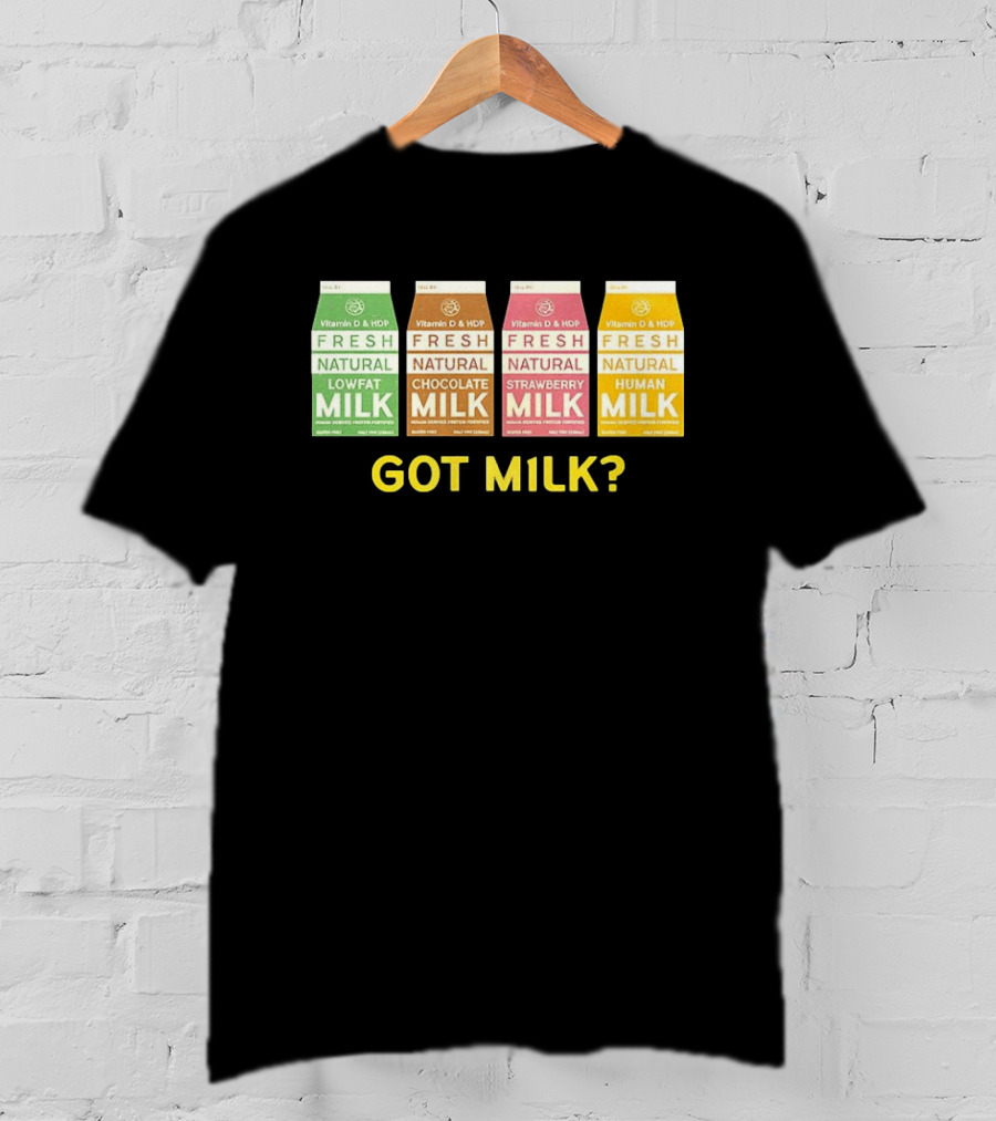 Got Milk Fresh Natural Vitamin D HDP Lowfat Chocolate Strawberry Human T-Shirt