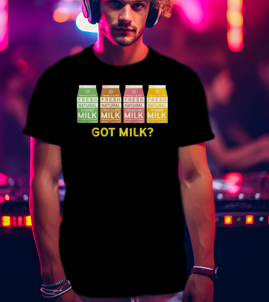 Got Milk Fresh Natural Vitamin D HDP Lowfat Chocolate Strawberry Human T-Shirt