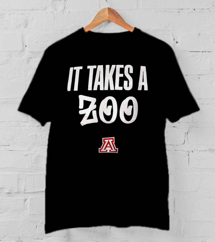 It Takes A Zoo Arizona Wildcats Basketball Team Fan T-Shirt