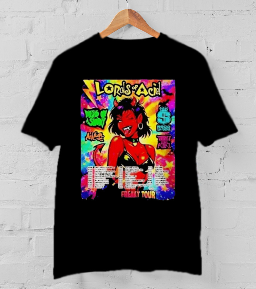 Lords Of Acid Cheeky Freaky Tour 2026 Dead On A Sunday Princess Superstar Tony Kiki Mz Neon Devilish Art 90s T-Shirt