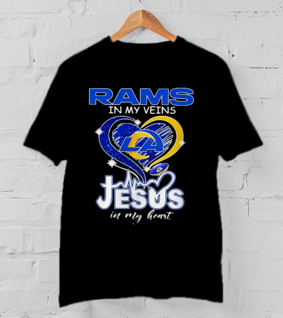 Los Angeles Rams In My Veins Jesus In My Heart Football Fan Faithful T-Shirt