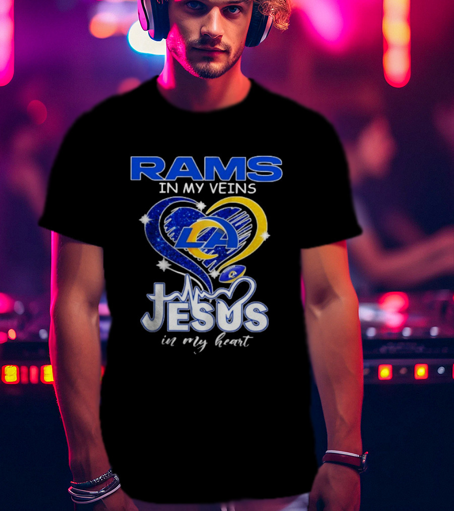 Los Angeles Rams In My Veins Jesus In My Heart Football Fan Faithful T-Shirt