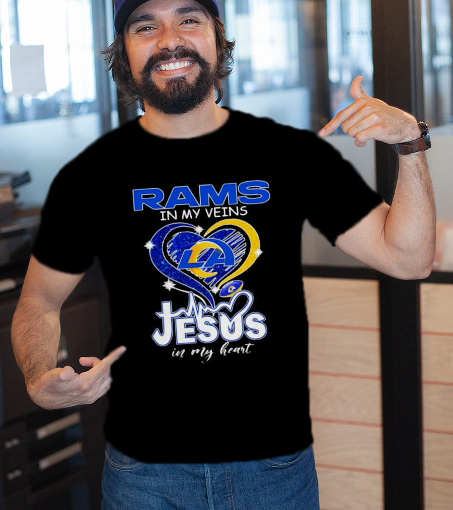Los Angeles Rams In My Veins Jesus In My Heart Football Fan Faithful T-Shirt