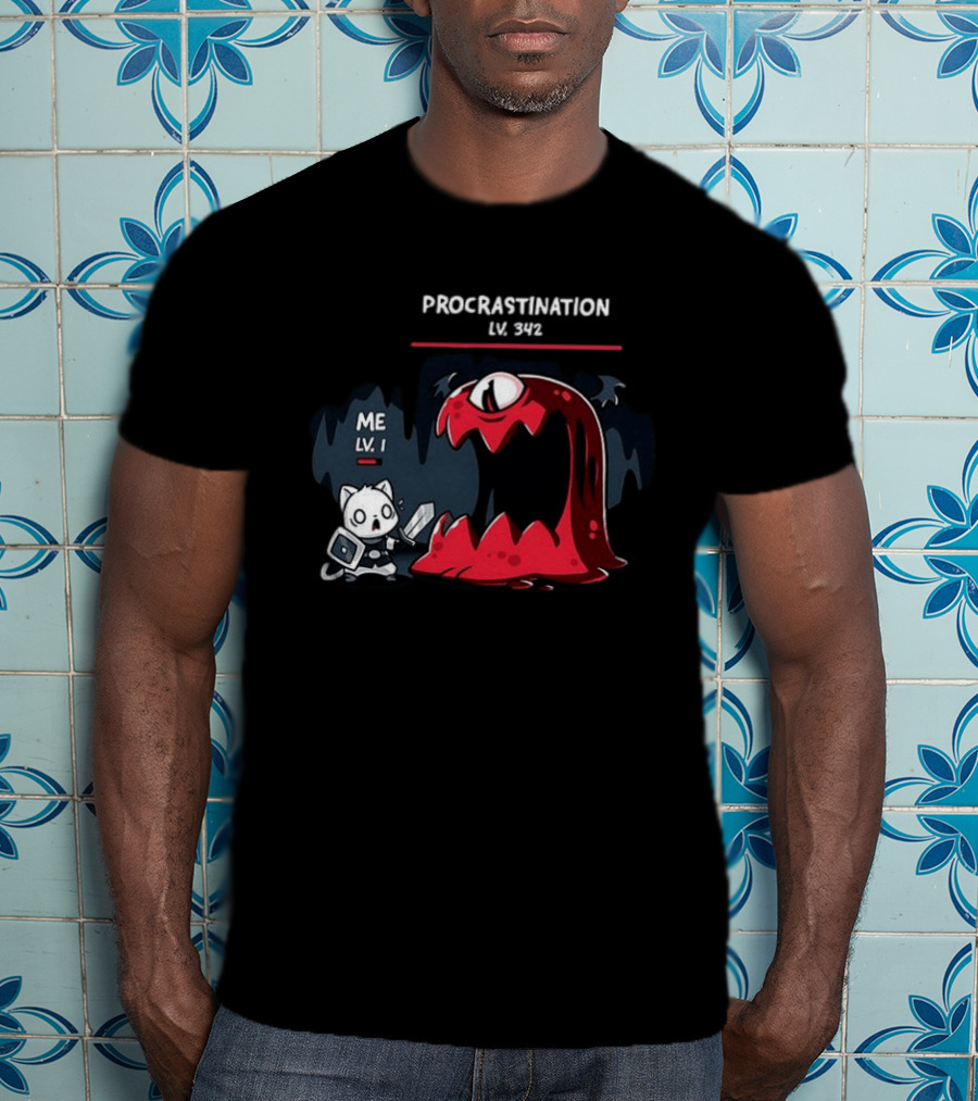 Me Lv 1 Vs Procrastination Lv 342 Battle T-Shirt