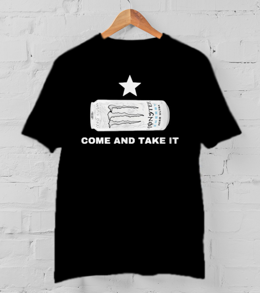 Monster Energy Zero Ultra Star Come And Take It T-Shirt