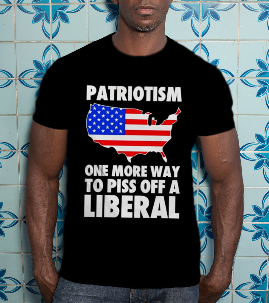 Patriotism America Flag Map One More Way To Piss Off A Liberal T-Shirt