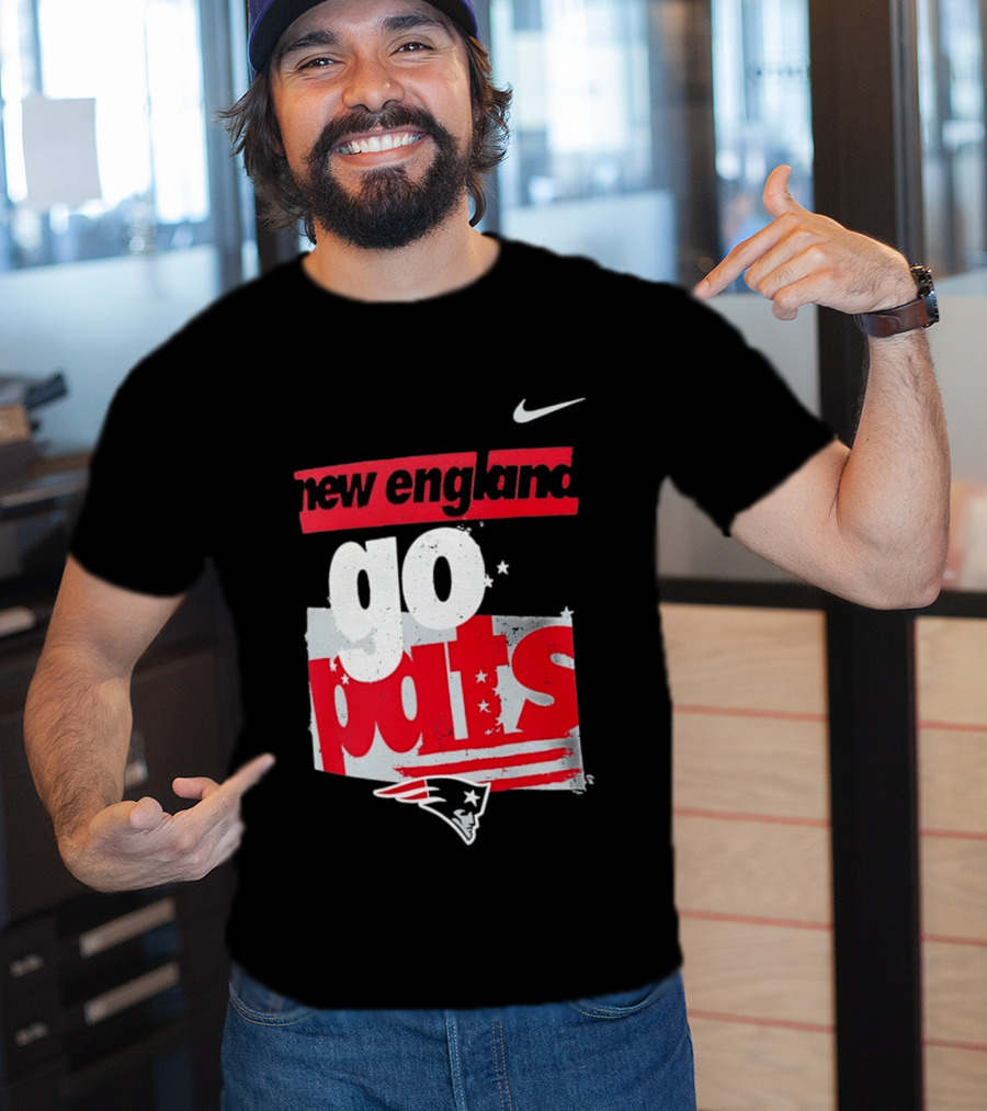 New England Go Pats Nike Patriots T-Shirt