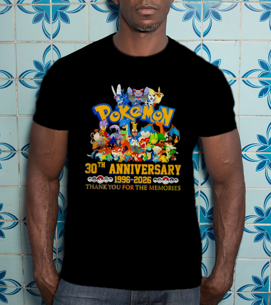 Pokémon 30th Anniversary 1996 2026 Pikachu Mewtwo Eevee Mew Dragonite Snorlax Thank You For The Memories T-Shirt