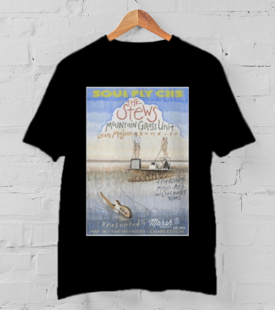 Soul Fly CHS The Stews Mountain Grass Unit Leon Majcen Bandito May 16 The Refinery Charleston T-Shirt