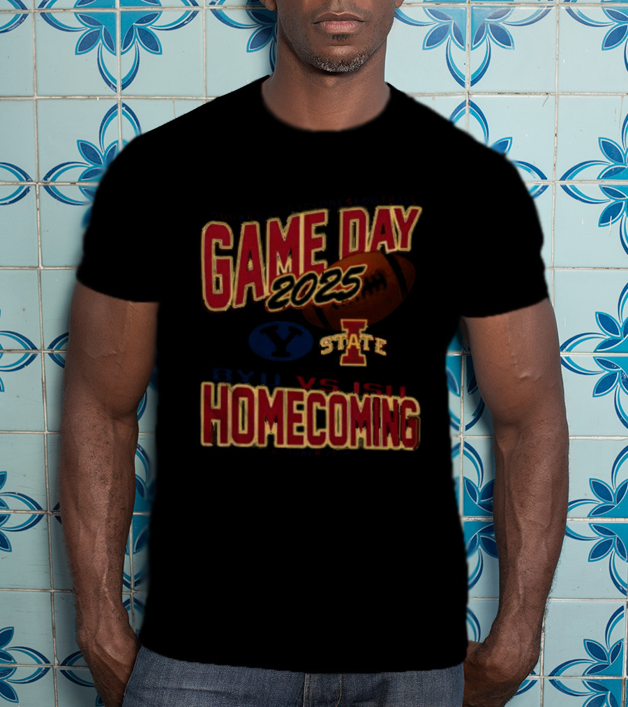 BYU Cougars Vs Iowa State Cyclones 2025 Homecoming Gameday October 24th T-Shirt