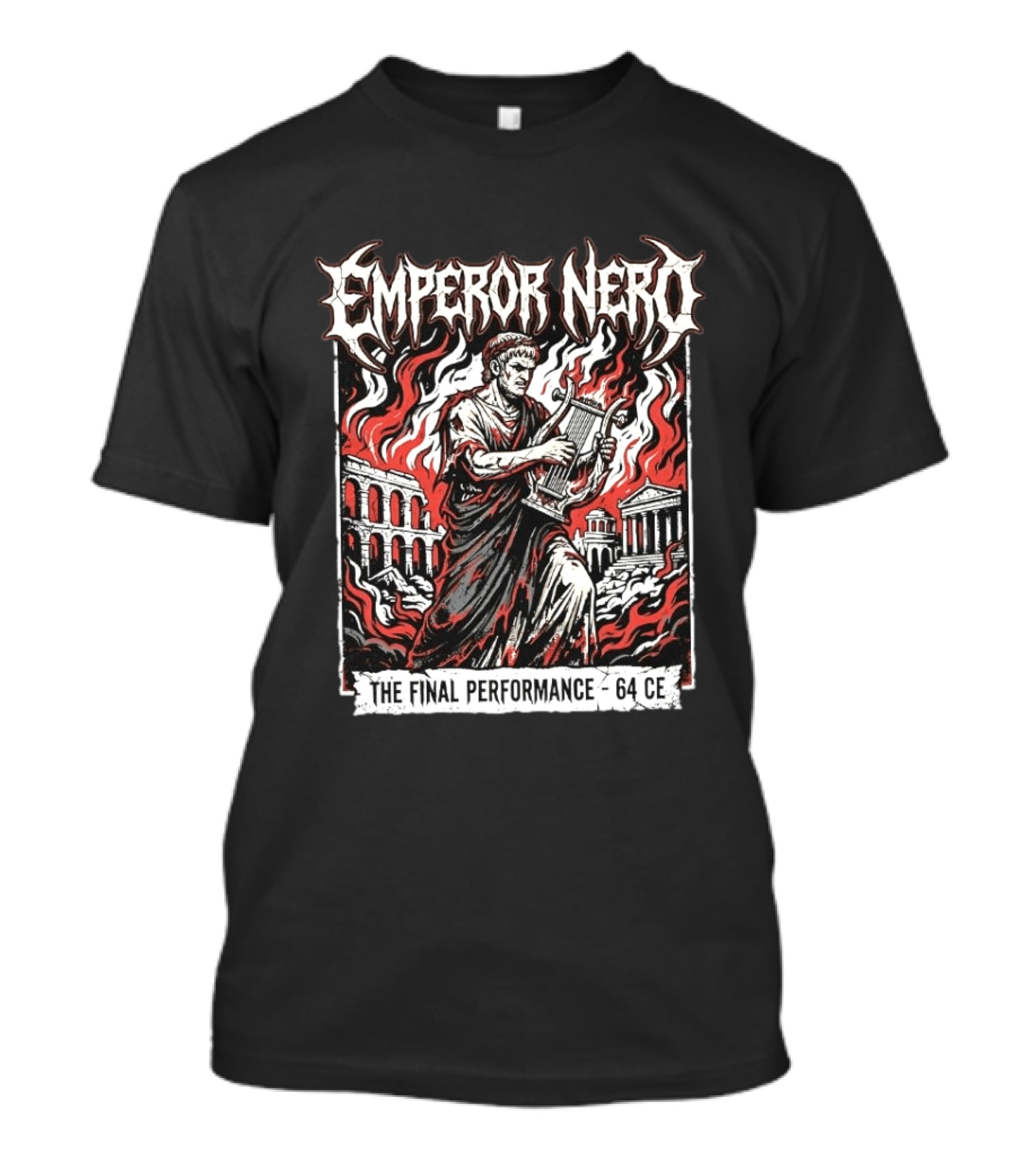 Emperor Nero The Final Performance 64 CE Rome Burning Colosseum Fire T-Shirt