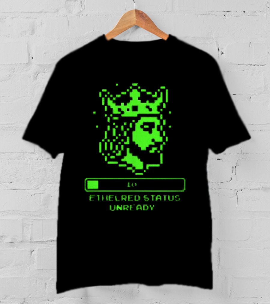 Ethelred Status Unready King Of The English Pixel Art Crown T-Shirt
