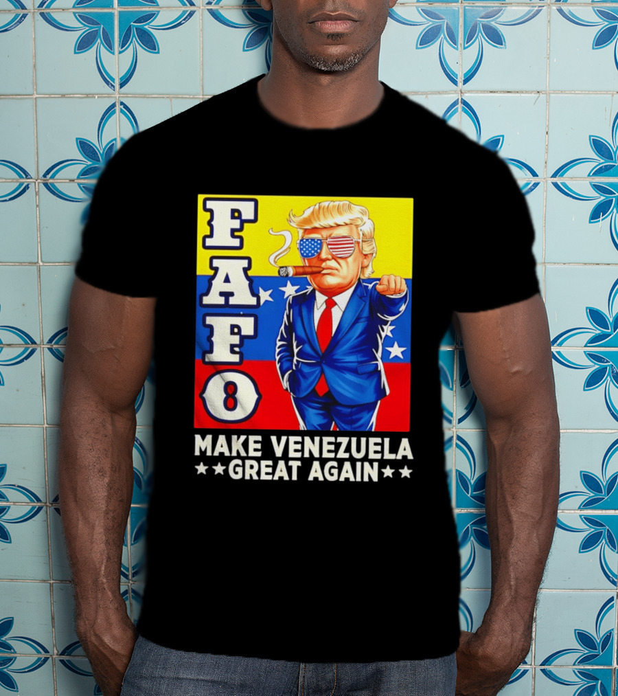 FAFO Trump Make Venezuela Great Again Patriotic Cartoon T-Shirt