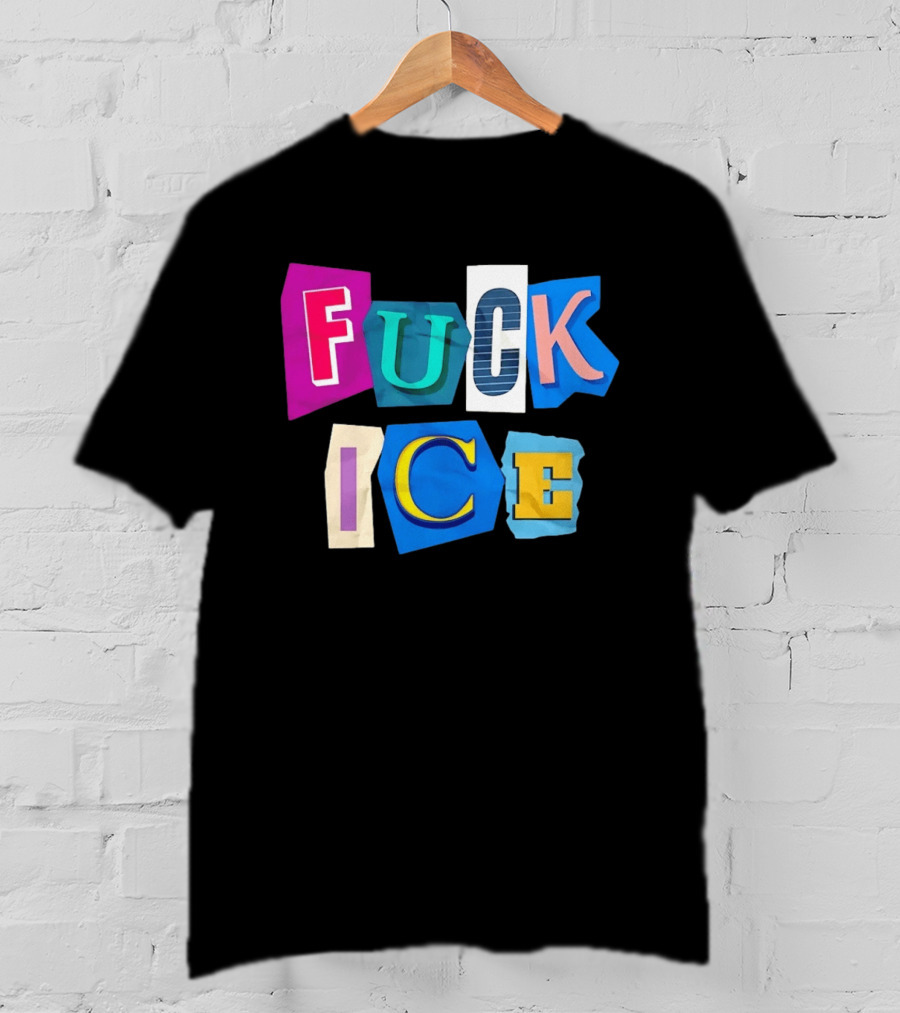 Fuck ICE T-Shirt