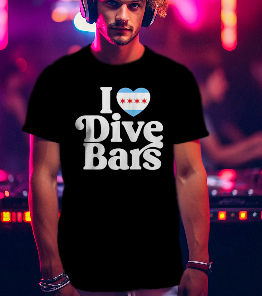 I Love Dive Bars Chicago Flag Heart T-Shirt