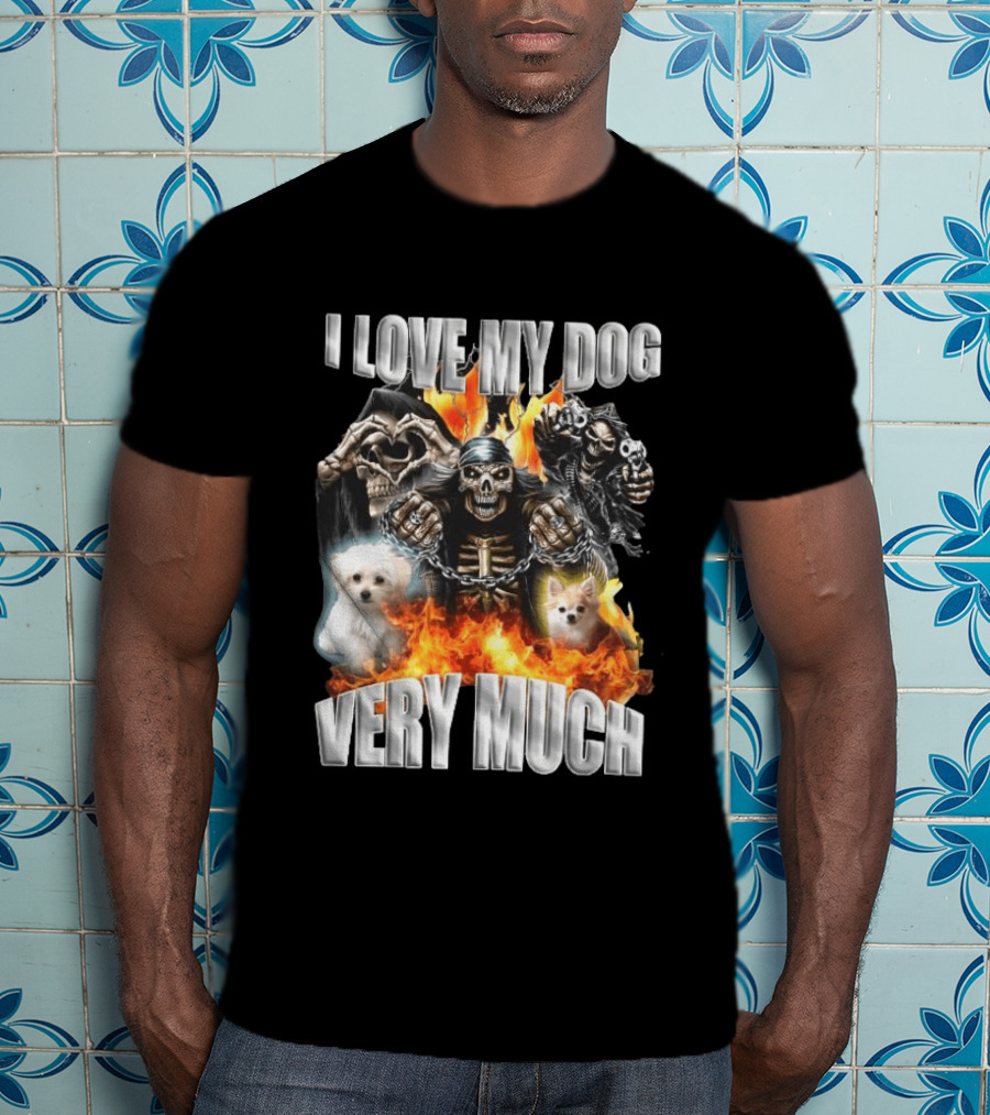 I Love My Dog Very Much Grim Reaper Flames Pet Lover T-Shirt