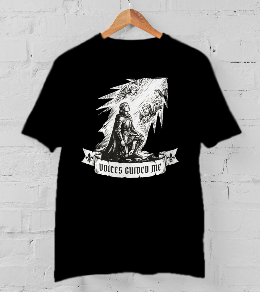 Voices Guided Me Joan Of Arc Christian Iconography T-Shirt