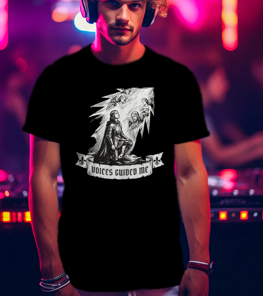 Voices Guided Me Joan Of Arc Christian Iconography T-Shirt
