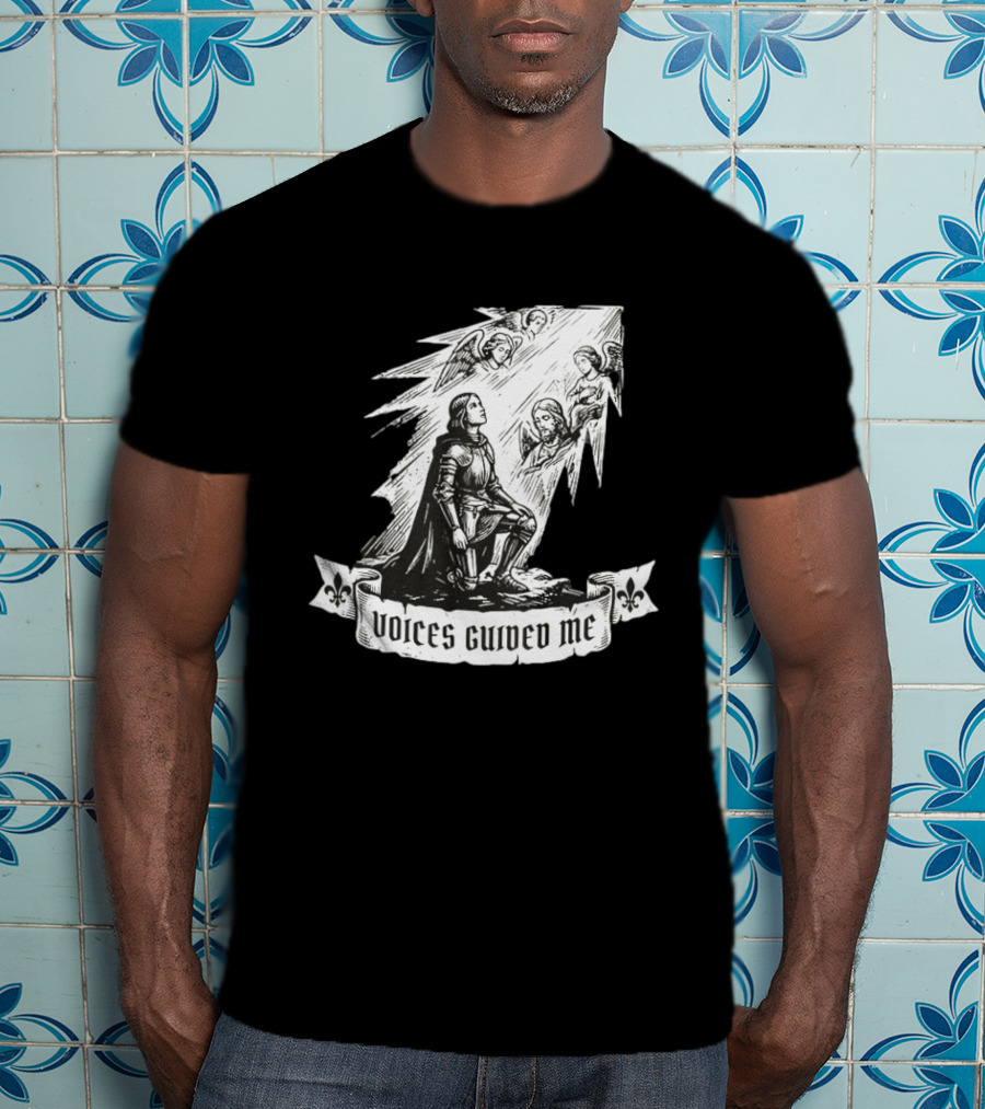 Voices Guided Me Joan Of Arc Christian Iconography T-Shirt