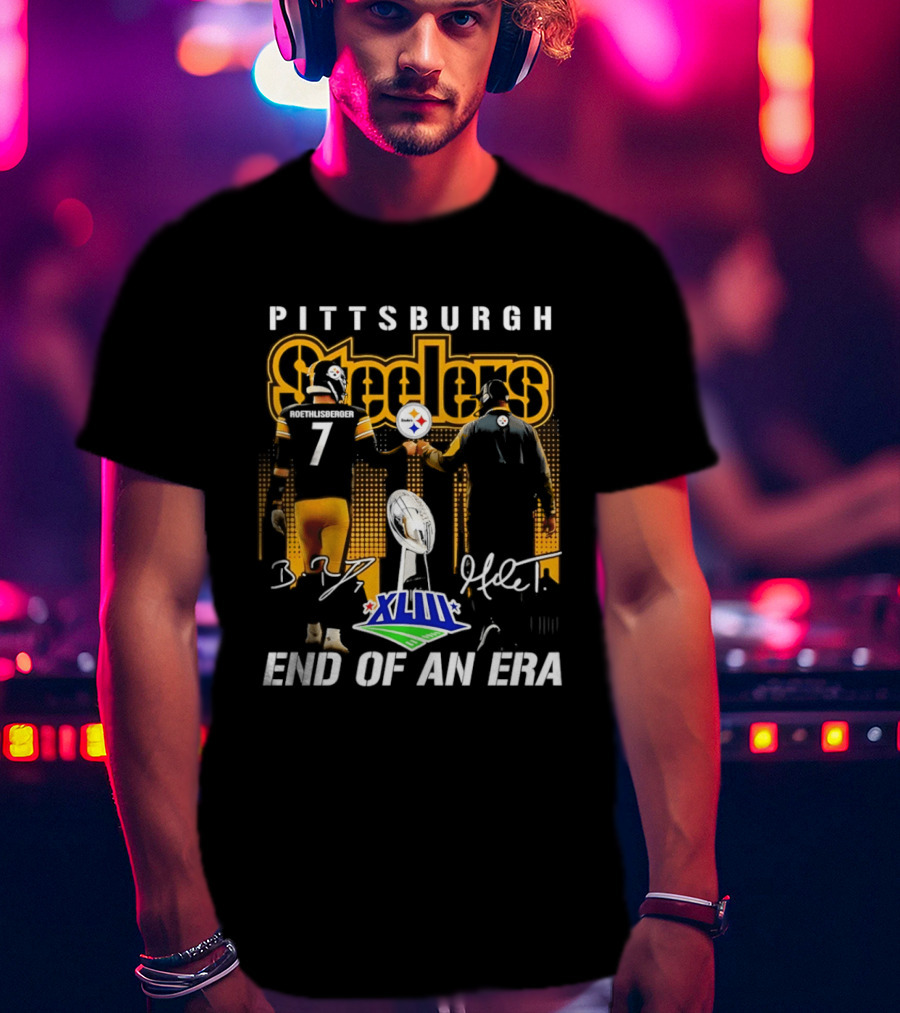 Pittsburgh Steelers XLIII End Of An Era Mike Tomlin Ben Roethlisberger 7 T-Shirt