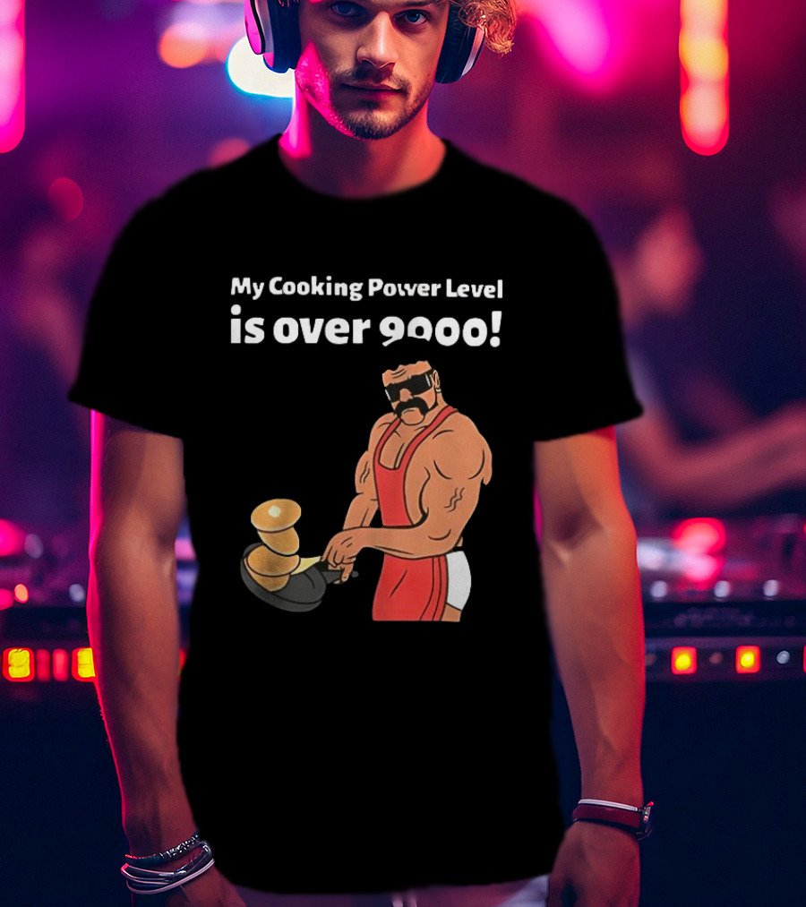 My Cooking Power Level Is Over 9000 Muscle Chef In Red Apron T-Shirt