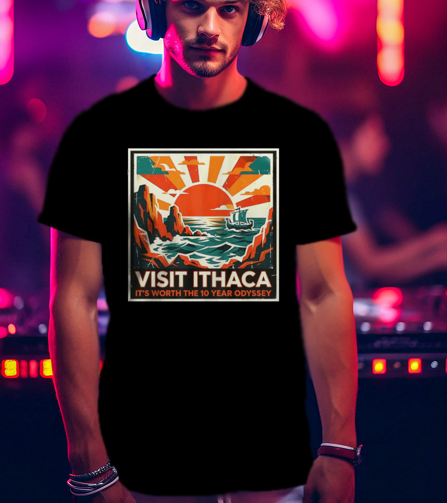 Visit Ithaca It's Worth The 10 Year Odyssey Adventure Exploring Mythical Greek Island Journey T-Shirt