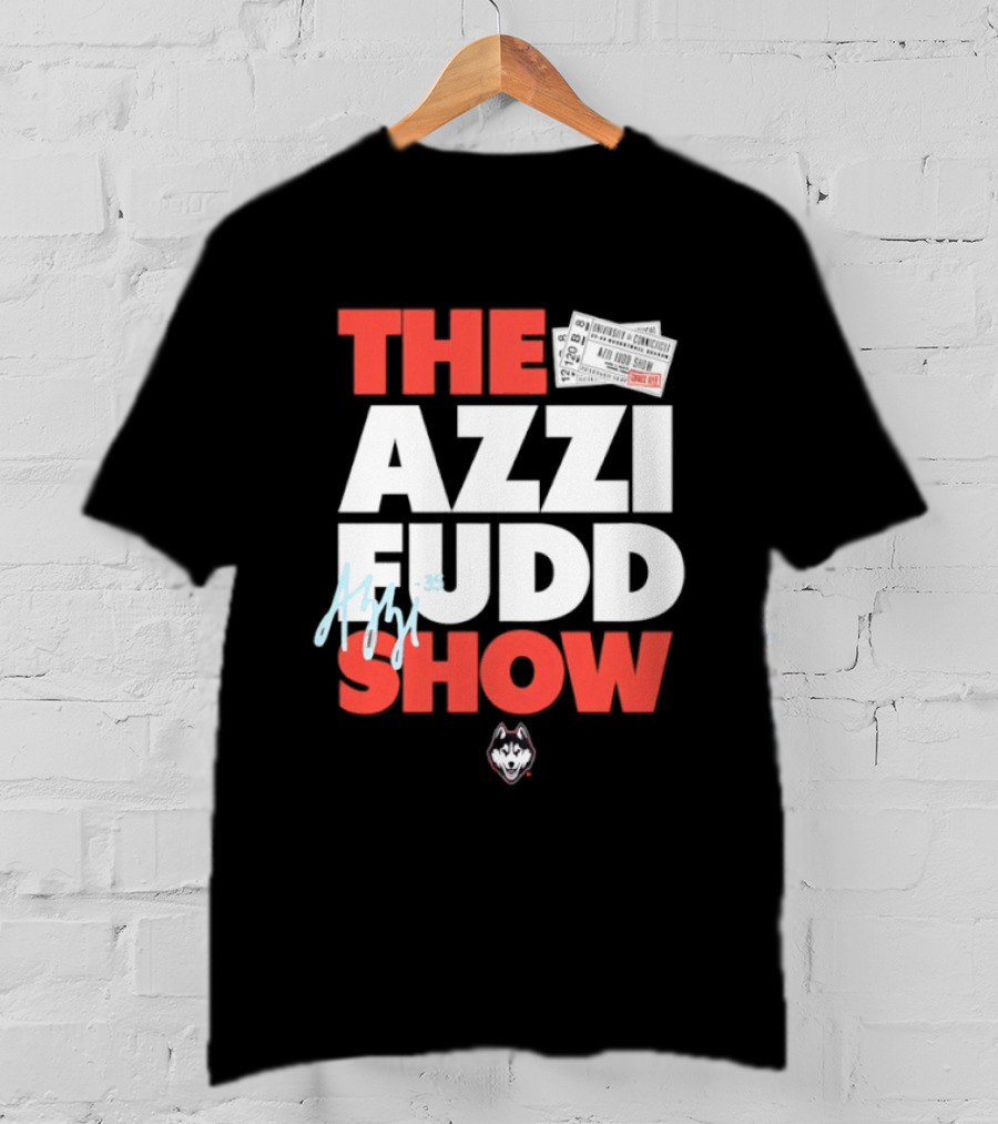 The Azzi Fudd Show UConn Huskies Basketball 35 T-Shirt