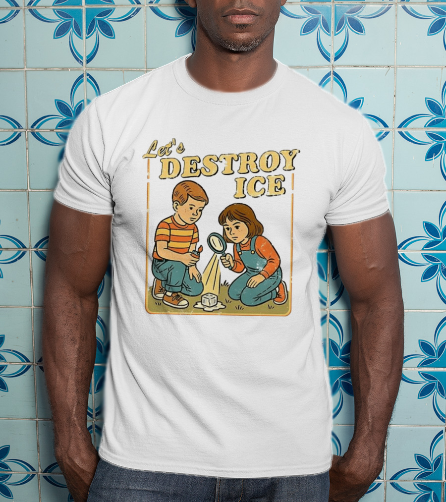 Let's Destroy ICE Melt The Ice Caricature Kids Exploring T-Shirt