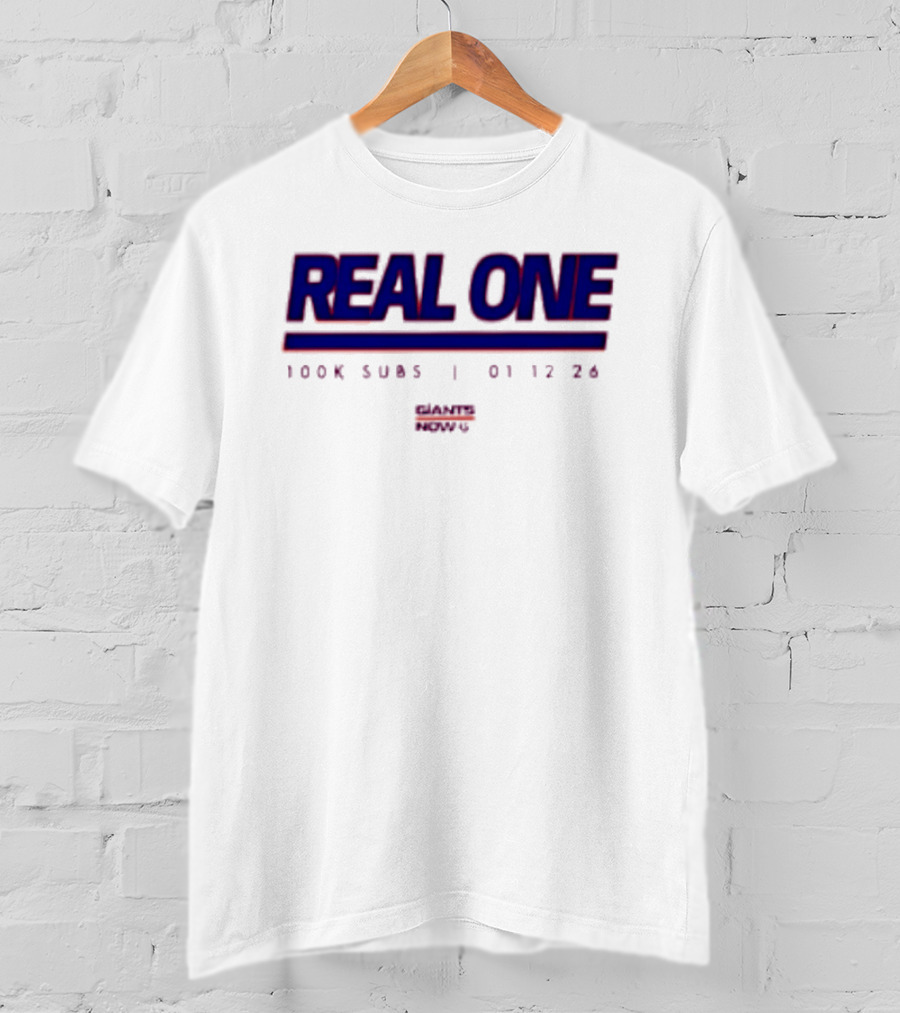 New York Giants Real One 100K Subs 01 12 24 T-Shirt