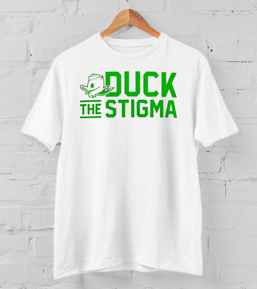 Oregon Ducks 2026 Duck The Stigma T-Shirt