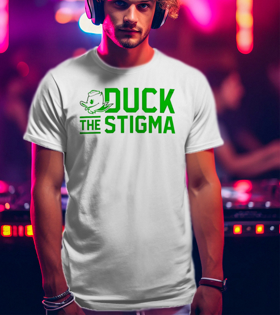 Oregon Ducks 2026 Duck The Stigma T-Shirt