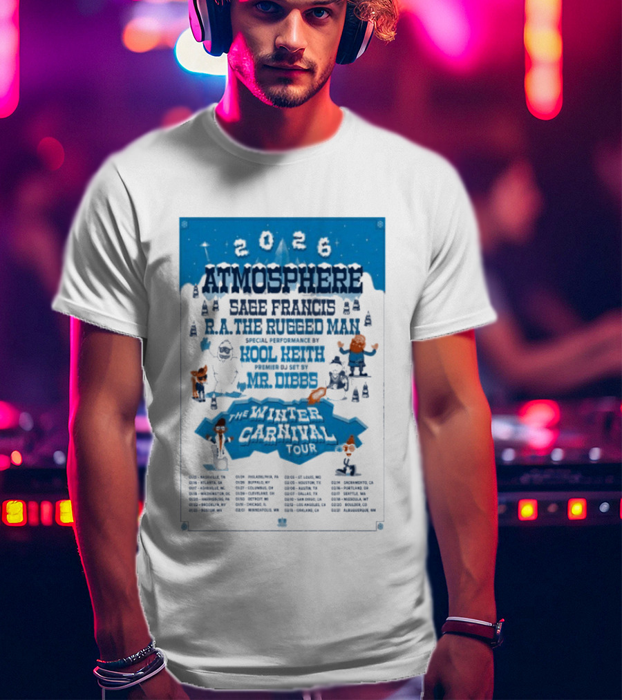 Atmosphere Winter Carnival Tour 2026 Featuring Sa Roc DJ Keezy Mr Dibbs T-Shirt