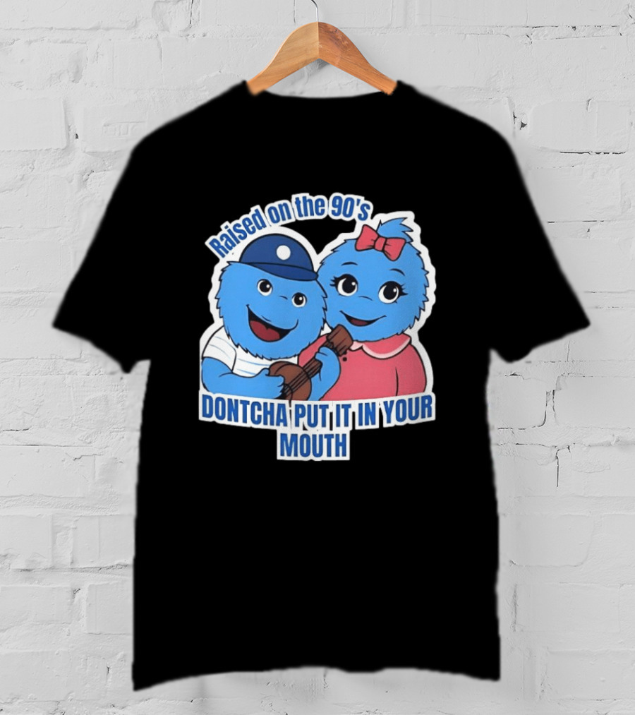 Raised On The 90's Blue Monster Dontcha Put It In Your Mouth Retro Characters T-Shirt