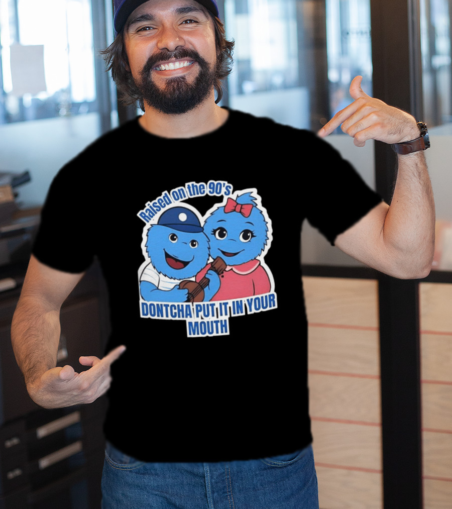 Raised On The 90's Blue Monster Dontcha Put It In Your Mouth Retro Characters T-Shirt