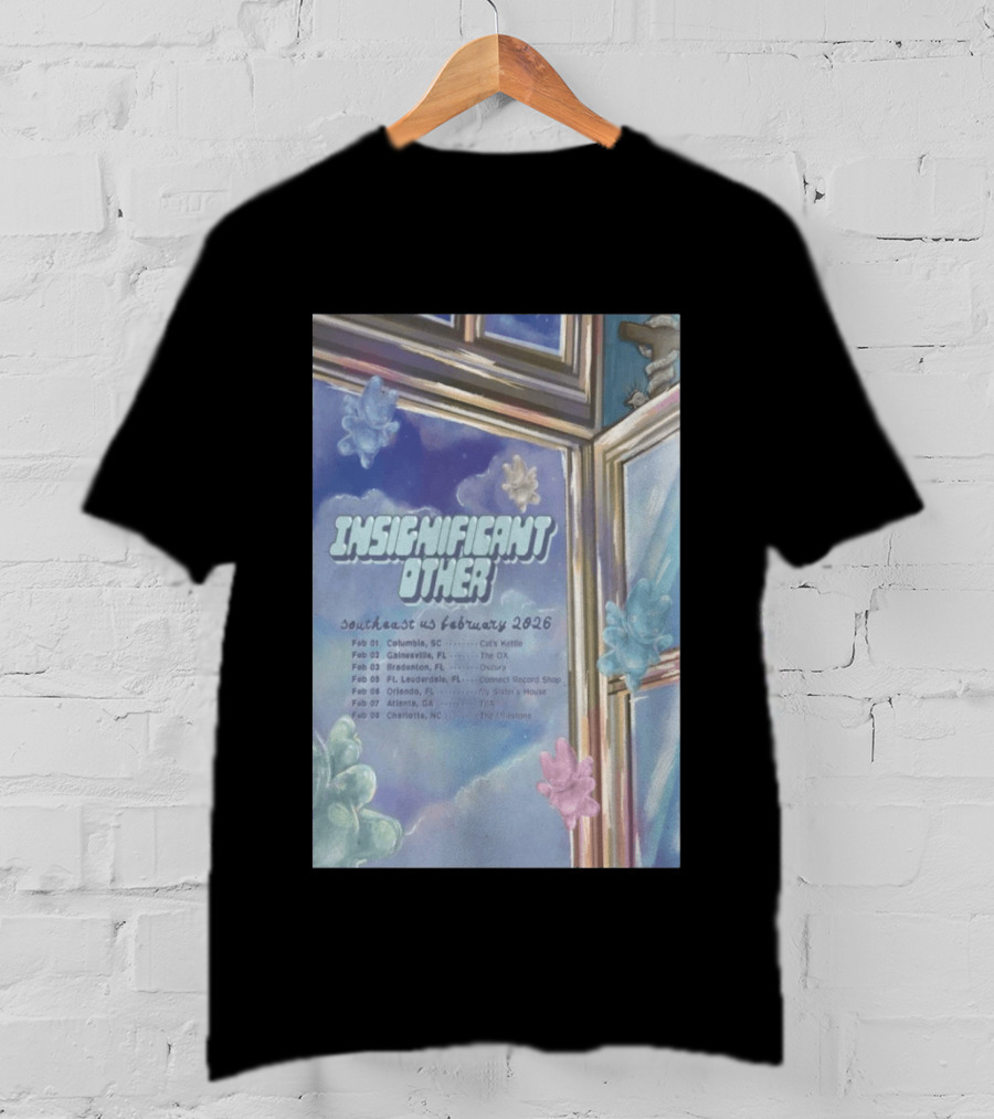 Insignificant Other Southeast US Tour February 2026 Concert Dates And Venues T-Shirt
