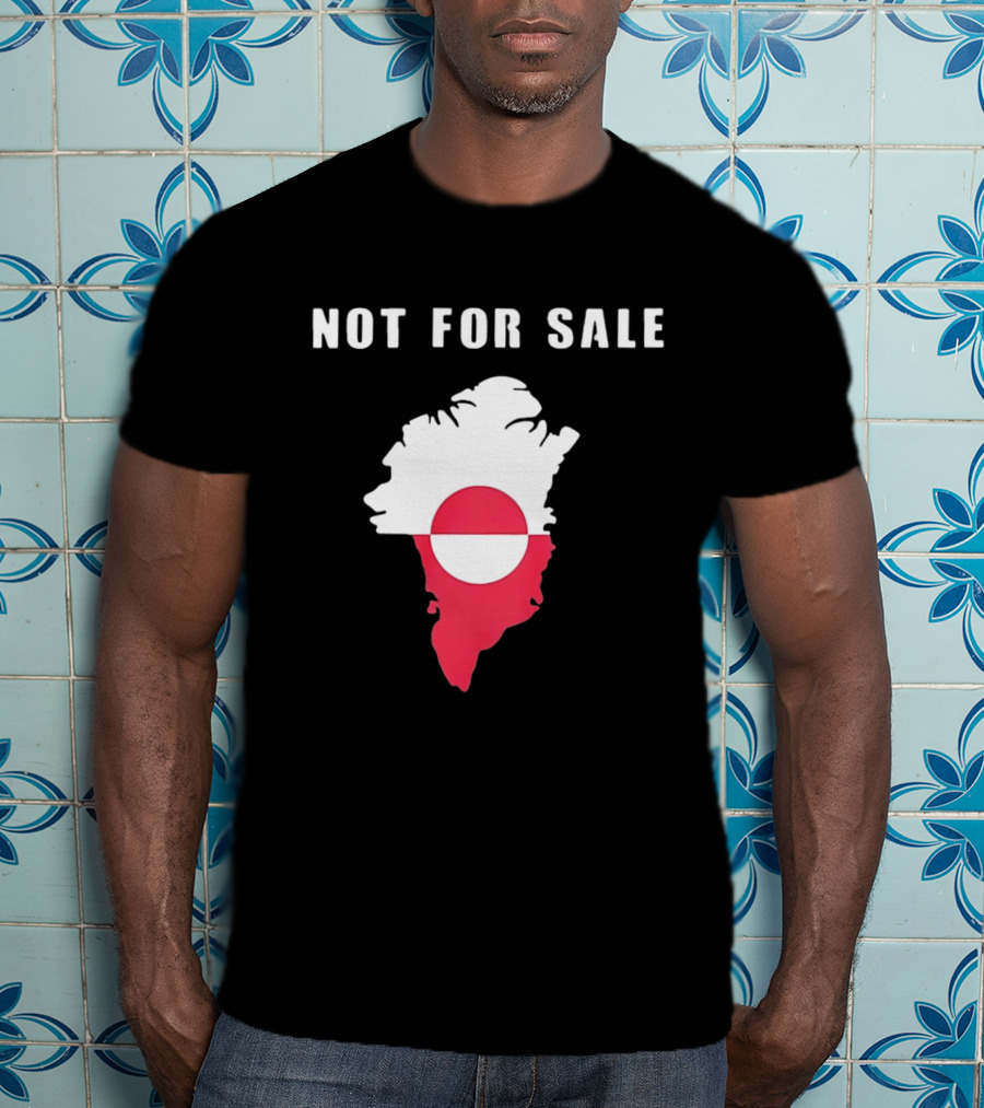 Greenland Map Not For Sale Flag T-Shirt