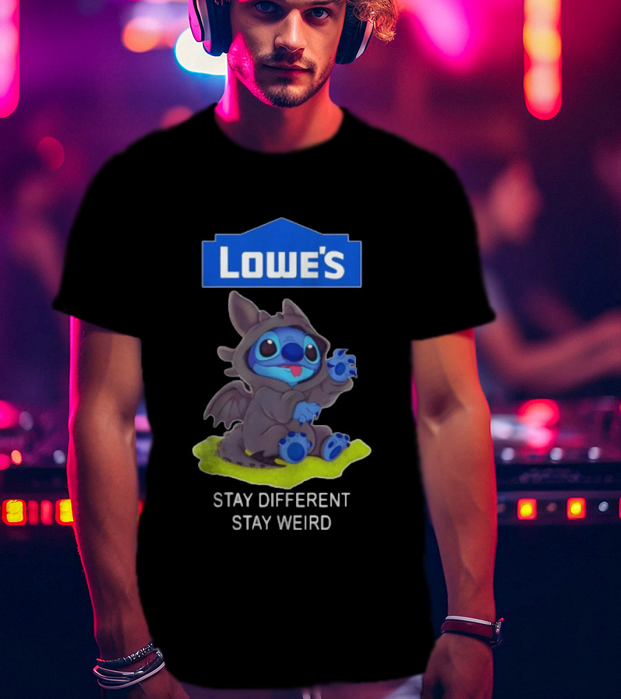 Lowe's Toothless Stitch Stay Different Stay Weird T-Shirt