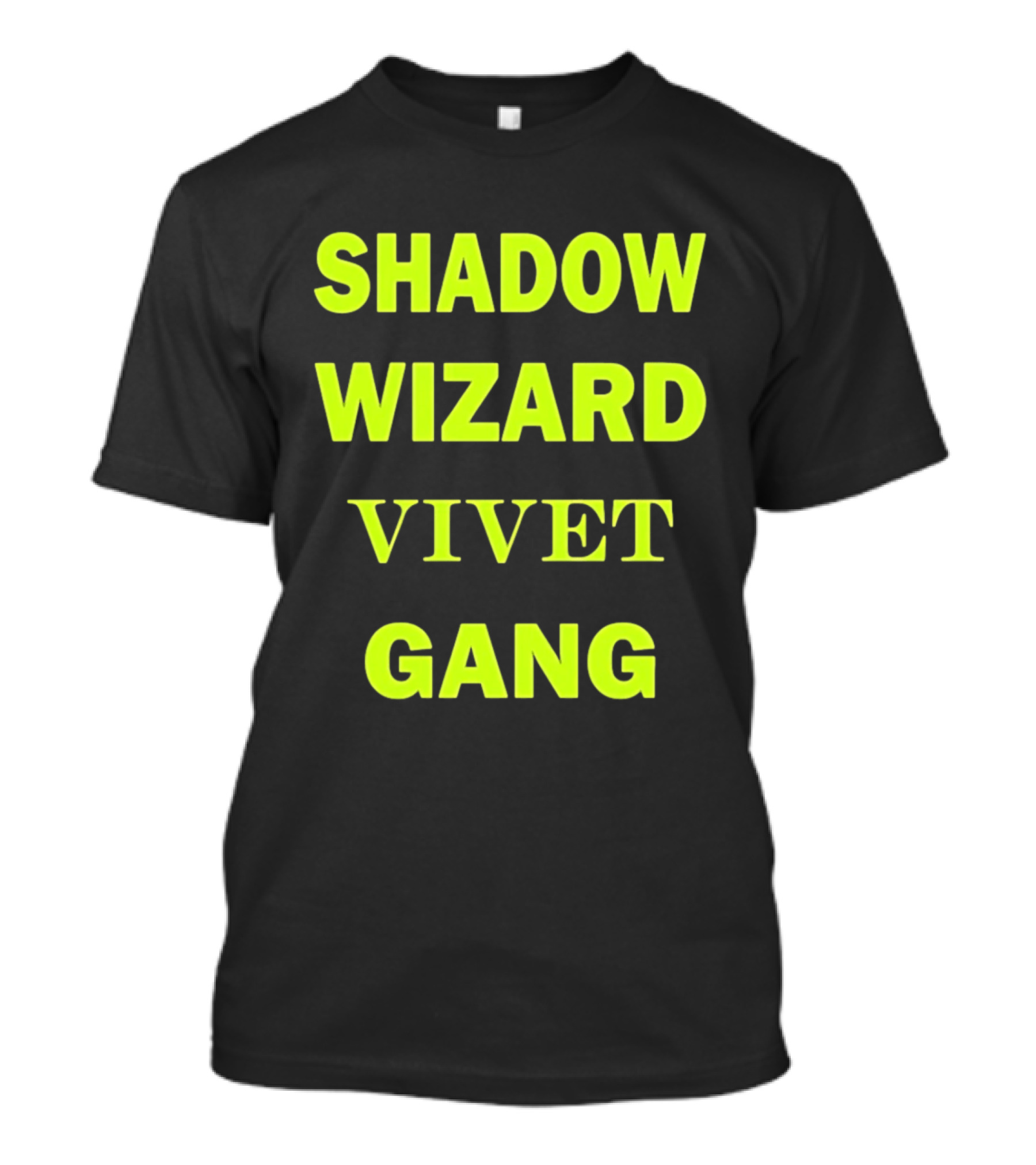 Shadow Wizard Vivet Gang Neon Typography Magic Vibes T-Shirt