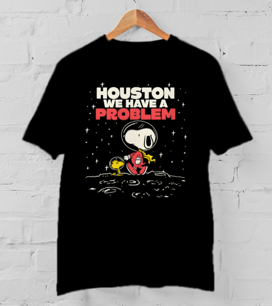 Snoopy Woodstock Houston We Have A Problem Space Adventure T-Shirt