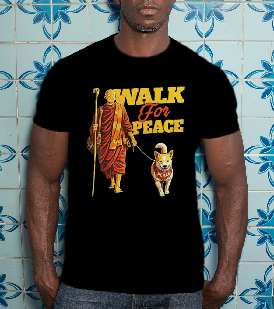 Walk For Peace Monk And Aloka Dog Pilgrimage T-Shirt
