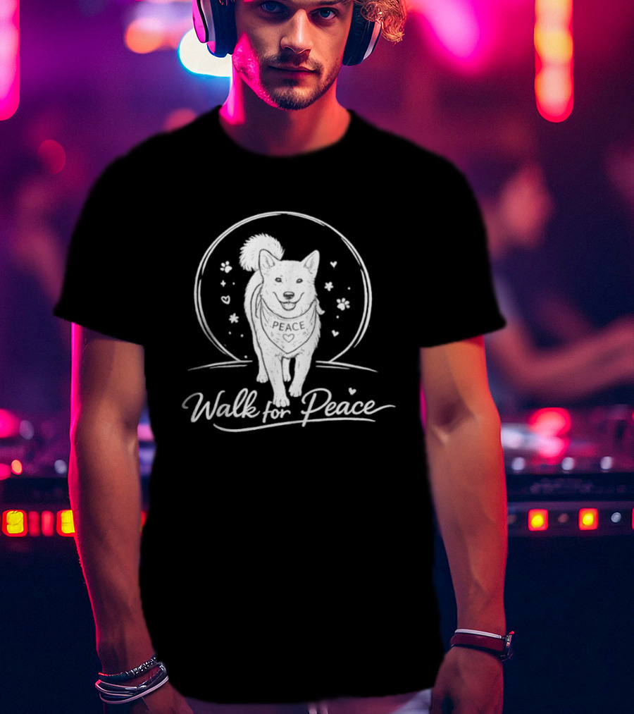 Walk For Peace Aloka Dog With Hope And Love T-Shirt