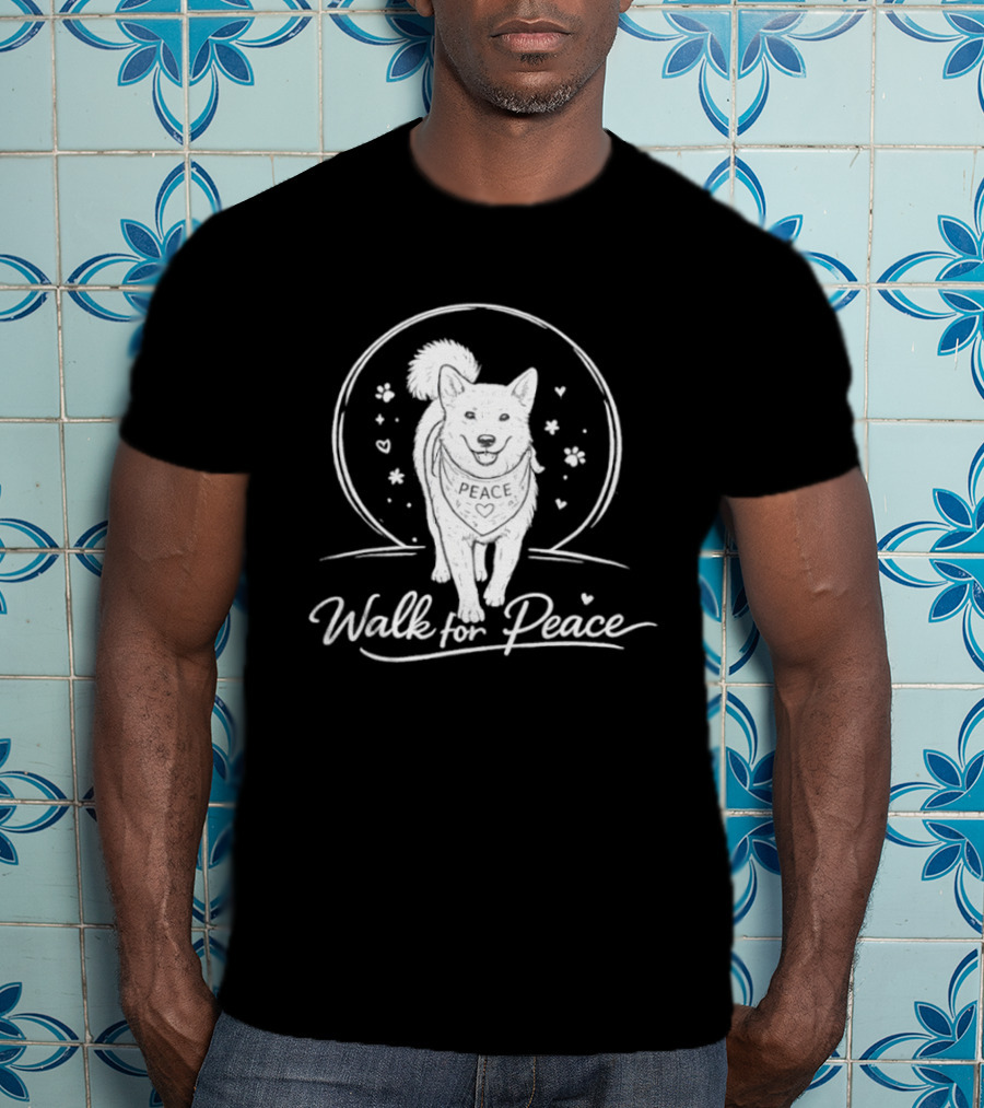 Walk For Peace Aloka Dog With Hope And Love T-Shirt