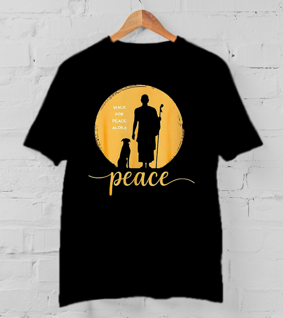 Walk For Peace Aloka Monk And Dog Silhouette Peaceful Journey T-Shirt