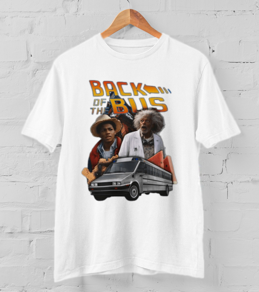 Back Of The Bus Memer Time Travel Comedy Mashup T-Shirt