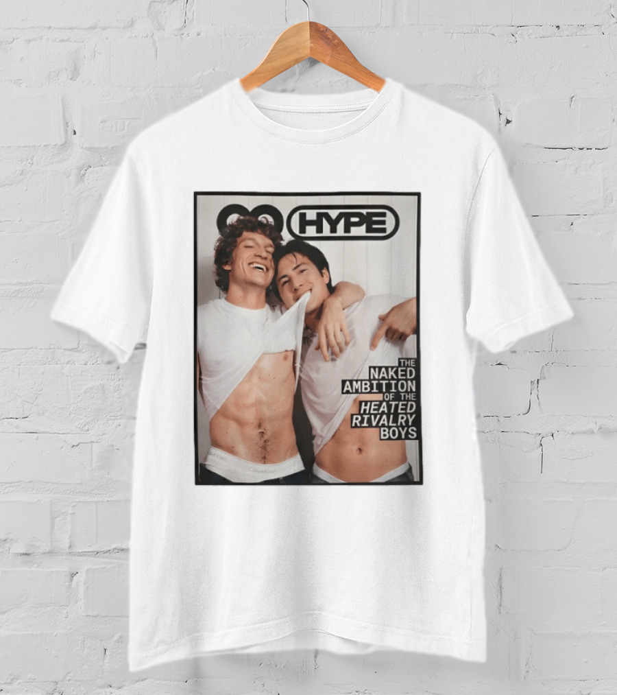 HYPE The Naked Ambition Of The Heated Rivalry Boys Shane X Rozanov T-Shirt