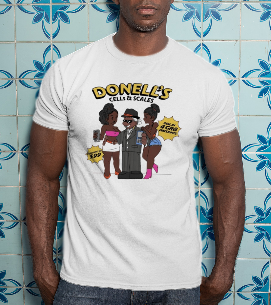 Donell's Cells & Scales Dial In 4 Gr8 Discounts Starting At $99 T-Shirt