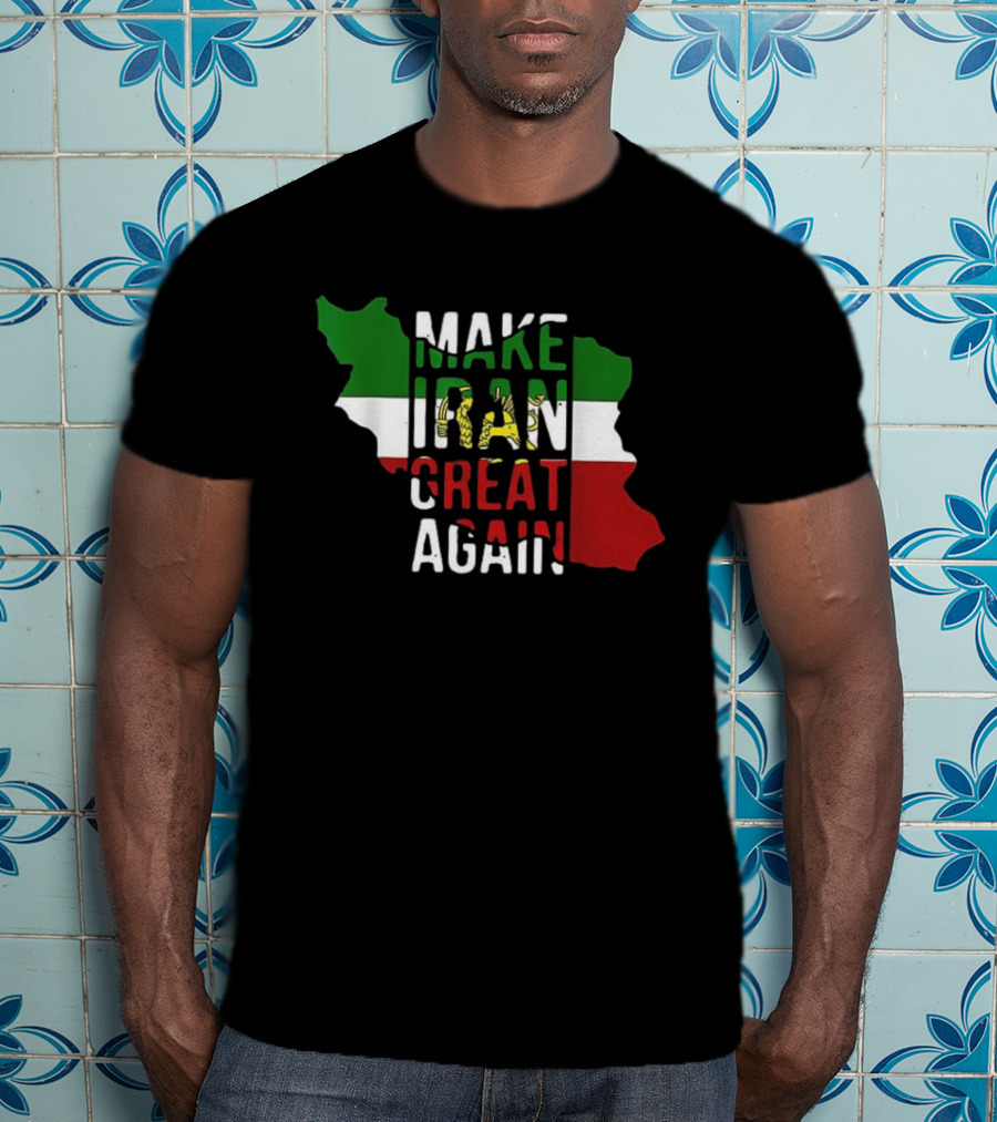 Make Iran Great Again Iranian Miga Flag Map T-Shirt