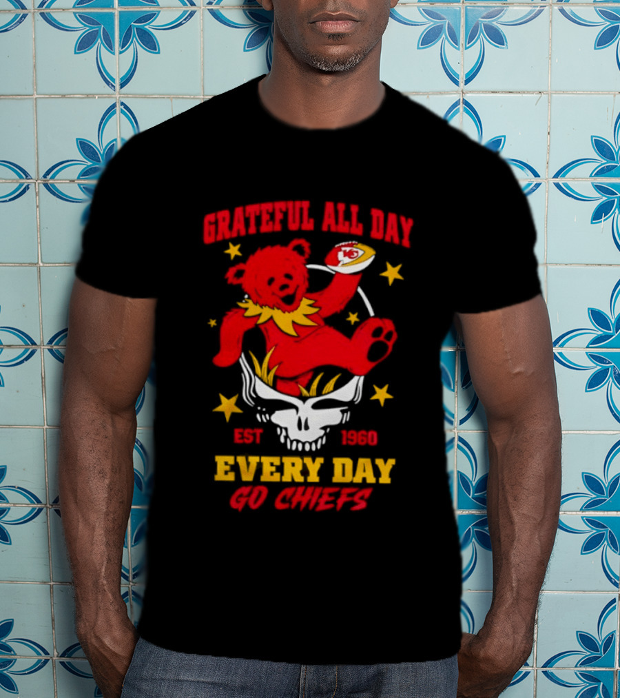 Grateful All Day Every Day Go Chiefs Est 1960 Kansas City Chiefs X Grateful Dead T-Shirt