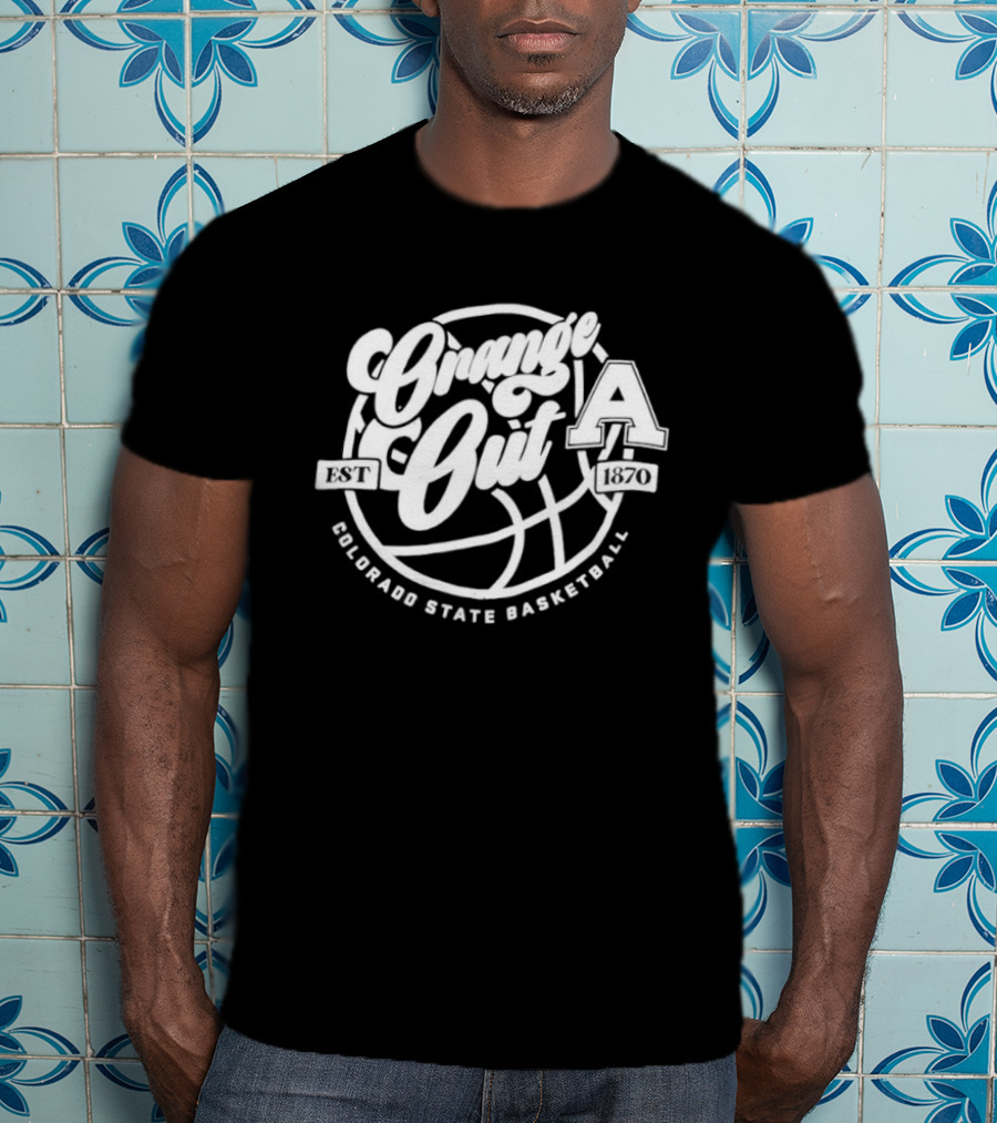 Colorado State Basketball Orange Out Est 1870 T-Shirt