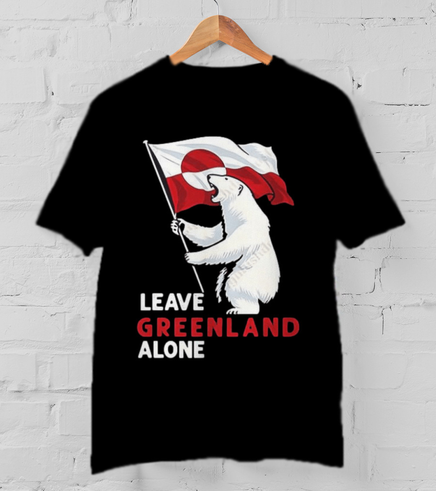 Leave Greenland Alone Polar Bear Holding Flag T-Shirt